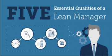 The Five Essential Qualities of a Lean Manager