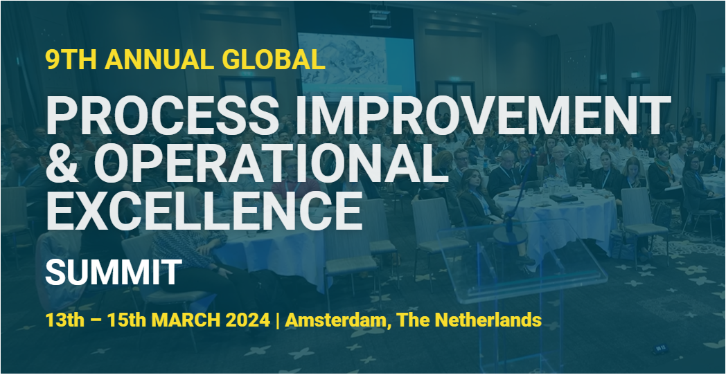 9th Annual Global Process Improvement & Operational Excellence Summit